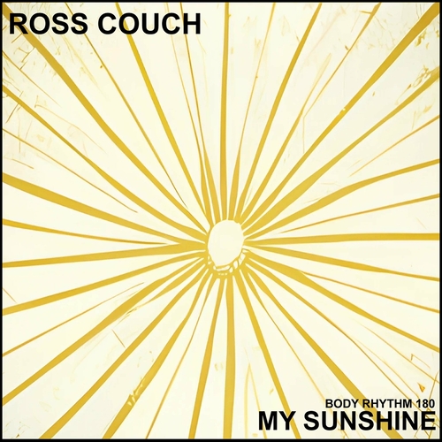 Ross Couch - My Sunshine [BRR180]